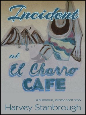 cover image of Incident at El Charro Café
